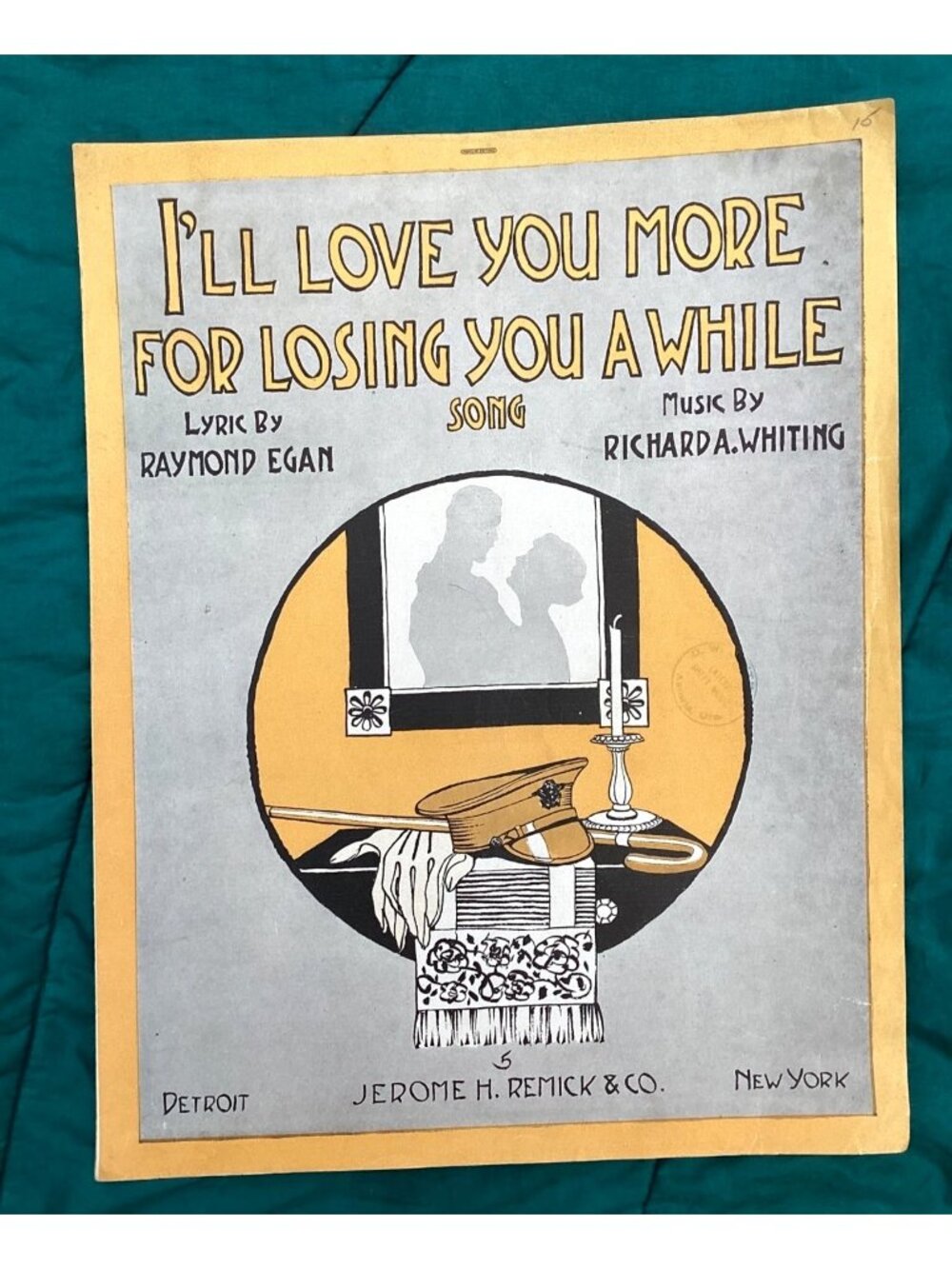 1918 I’ll Love You More for Losing You Awhile Sheet Music Remick